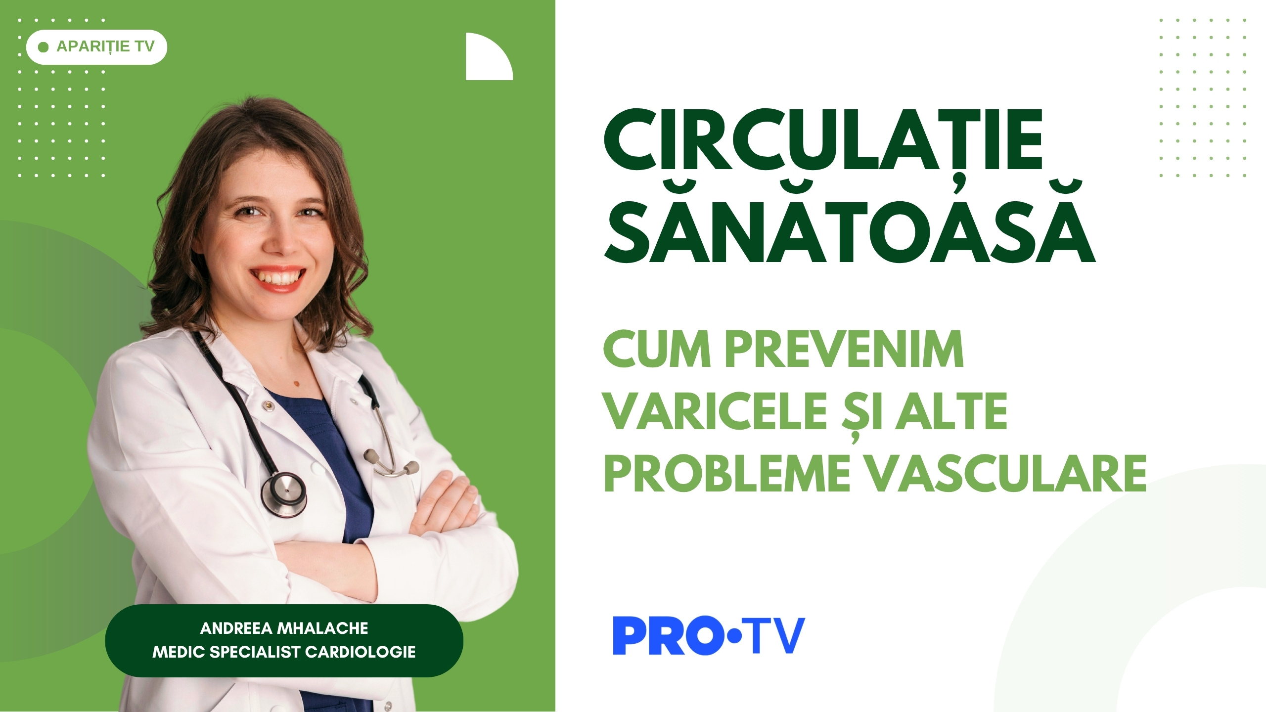 Doctor de grijă - Circulație sănătoasă - Dr. Andreea Mihalache